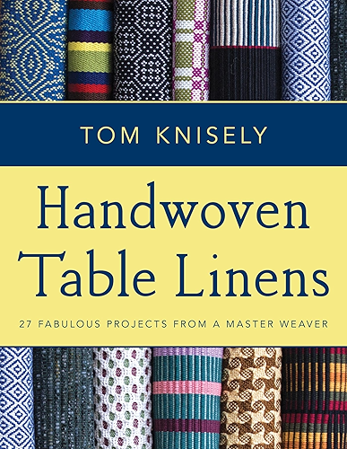 Download Handwoven Table Linens: 27 Fabulous Projects From a Master Weaver (English Edition) PDF