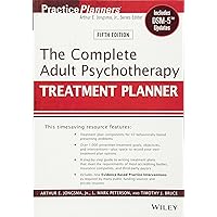 The Complete Adult Psychotherapy Treatment Planner: Includes DSM-5 Updates