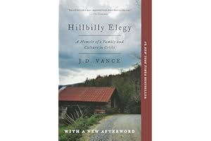 Hillbilly Elegy: A Memoir of a Family and Culture in Crisis