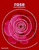 Rose: Love in Violent Times