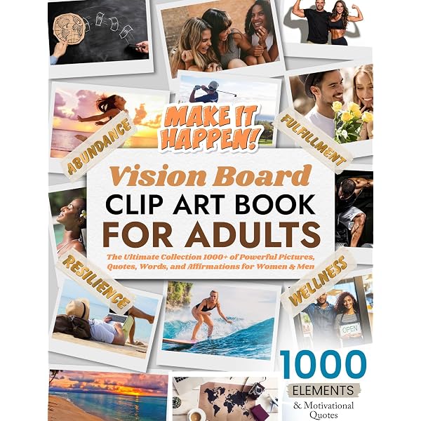 Vision Board Clip Art Book For Adults: 1000+ Ultimate Collection