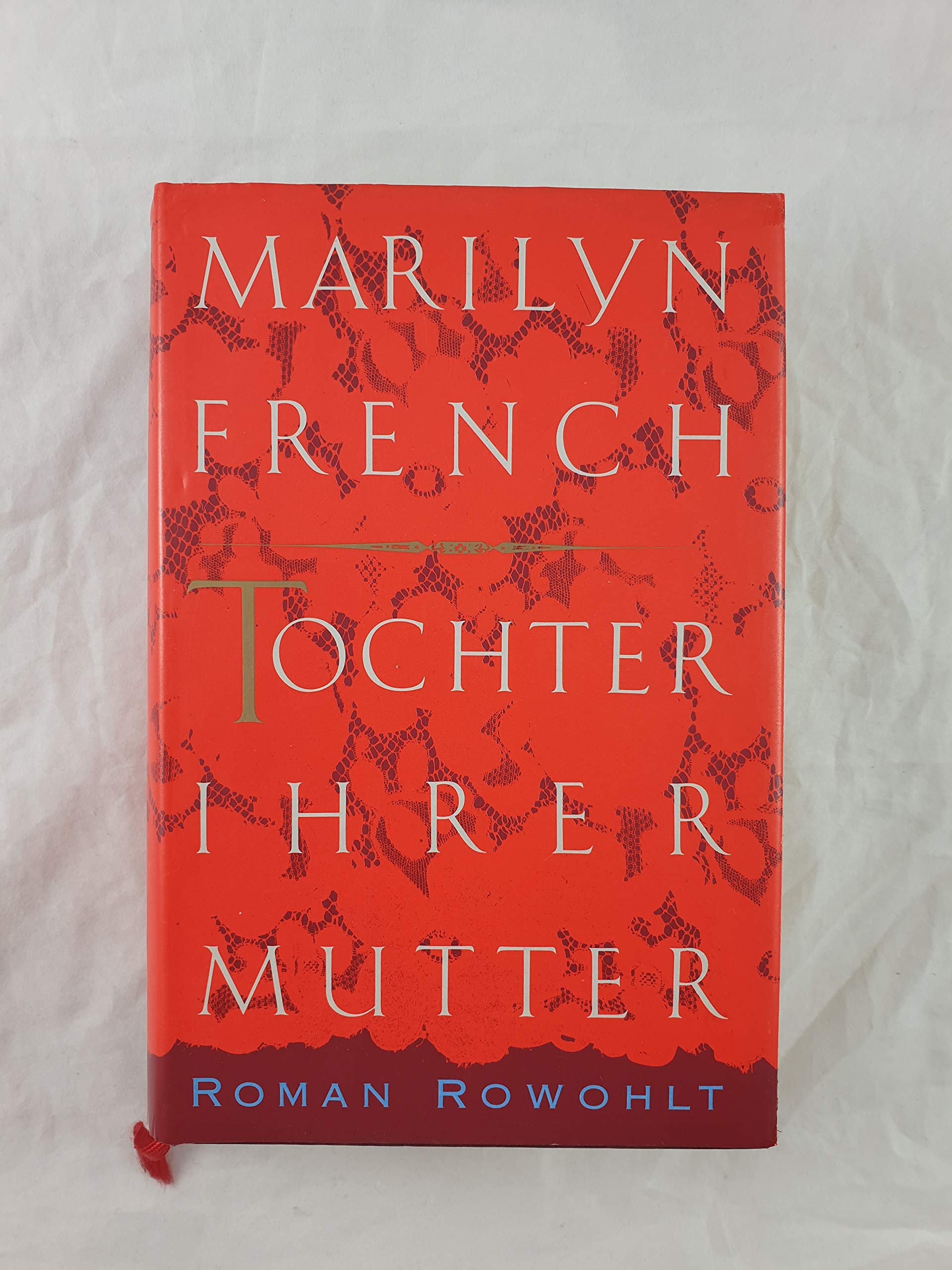 Tochter Ihrer Mutter Roman Amazon De French Marilyn Holfelder Von Der Tann Cornelia Strempel Gesine Bucher