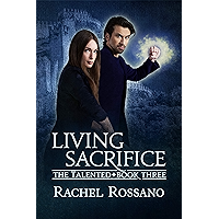 Living Sacrifice (The Talented Book 3) book cover