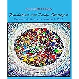 Algorithms: Foundations and Design Strategies