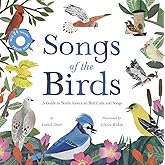 Songs of the Birds: A Guide to North American Bird Calls and Songs