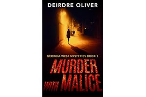 Murder with Malice (Georgia West Mysteries Book 1)