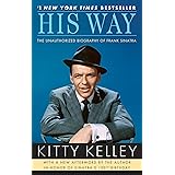 His Way: The Unauthorized Biography of Frank Sinatra