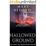 Hallowed Ground (The Cost of Redemption Book 1)