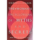 The Woman's Encyclopedia of Myths and Secrets