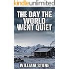 EMP The Day the World Went Quiet: An EMP Post Apocalypse Prepper Survival Thriller