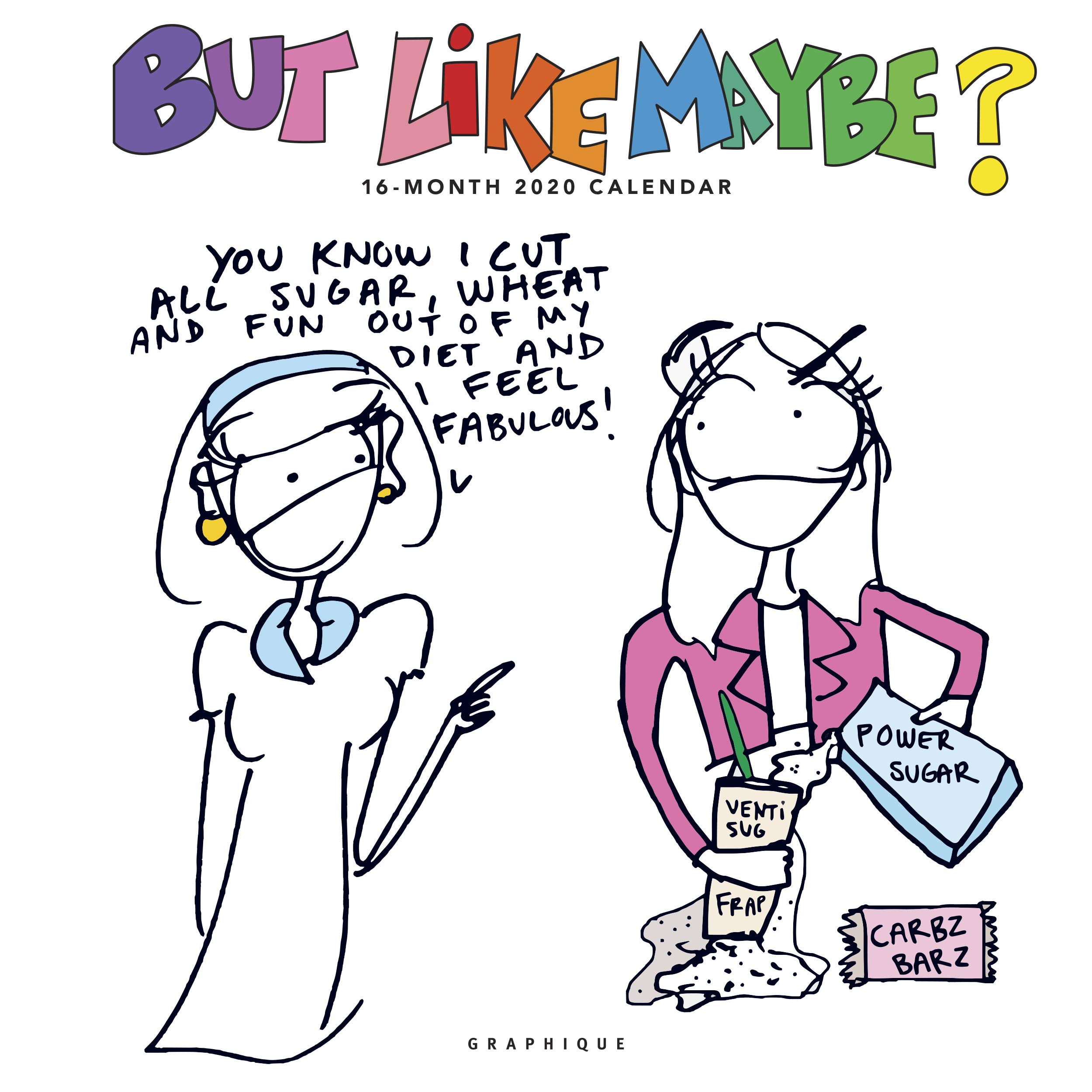 But Like Maybe? 2020 Calendar