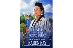 If She Were Mine (The Medicine Man Book 6)