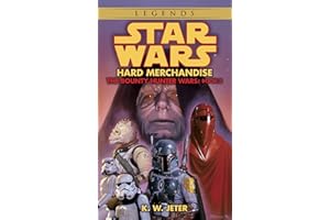 Hard Merchandise: Star Wars Legends (The Bounty Hunter Wars)