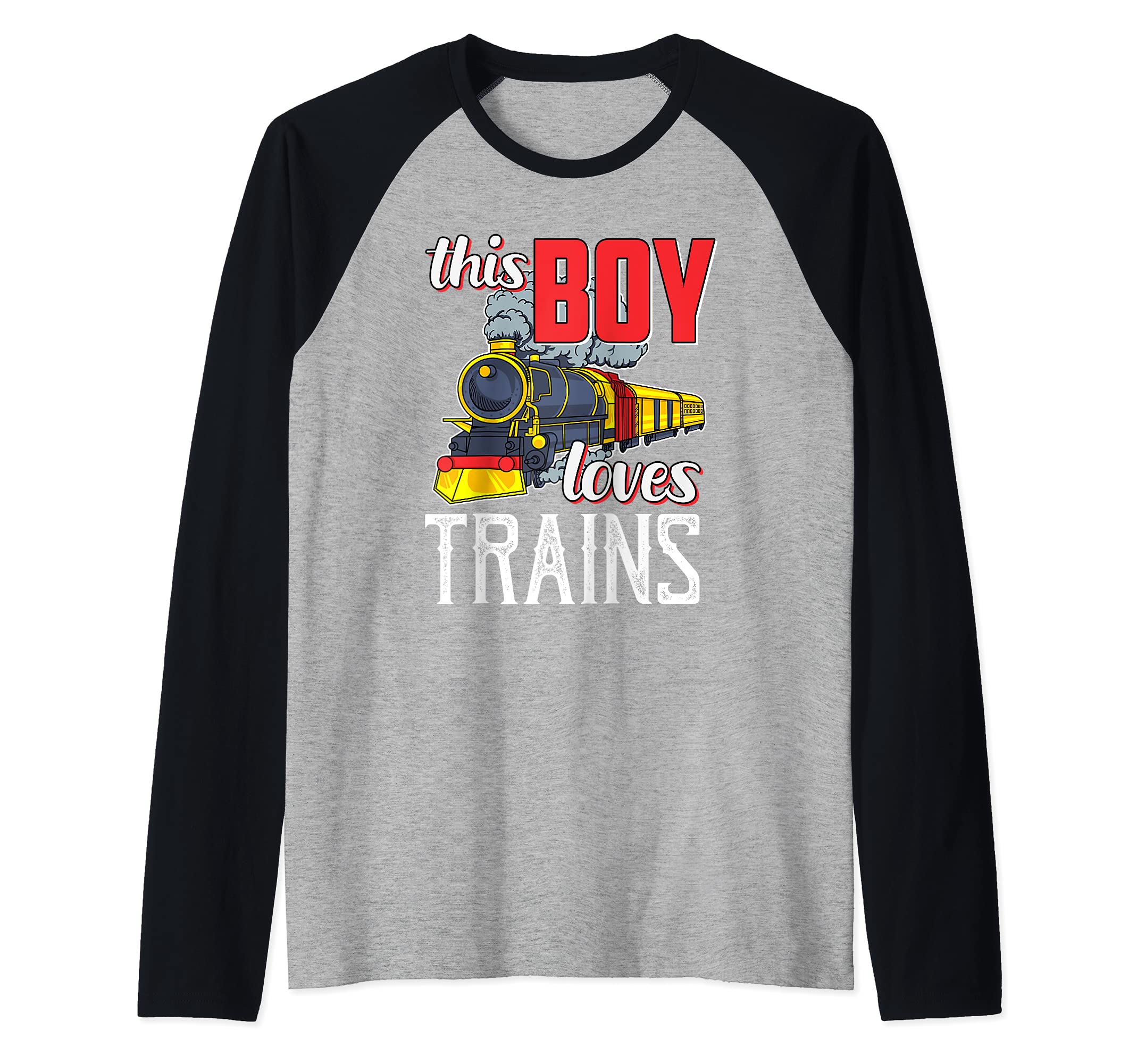 Locomotive Steam Engine Railfan Gift -This Boy Loves Trains Raglan Baseball Tee