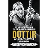 Dottir: My Journey to Becoming a Two-Time CrossFit Games Champion