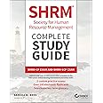 SHRM Society for Human Resource Management Complete Study Guide: SHRM-CP Exam and SHRM-SCP Exam