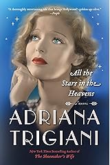 All the Stars in the Heavens: A Novel Kindle Edition