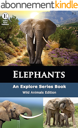 Download Elephants: Gentle Giants (Wild Animal Edition Book 3) (English Edition) PDF