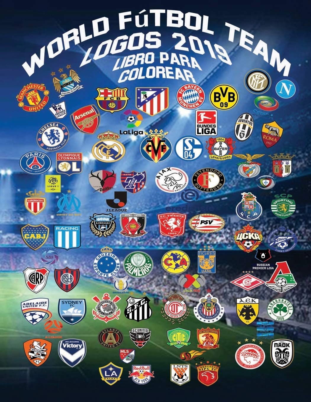 World Fútbol Team Logos 2019: Este libro único tiene más de 150 logotipos de equipos e insignias de clubes para colorear de los mejores equipos de fútbol del mundo.: Amazon.es: Carney, S J: