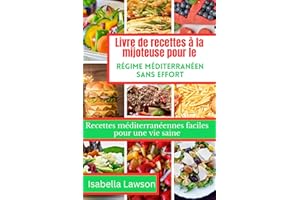 Livre de recettes à la mijoteuse pour le régime méditerranéen sans effort: Recettes méditerranéennes faciles pour une vie sai