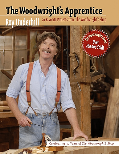 Download The Woodwright's Apprentice: Twenty Favorite Projects From The Woodwright's Shop (English Edition) PDF