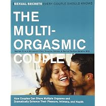 The Multi-Orgasmic Man: Sexual Secrets Every Man Should Know: Chia ...