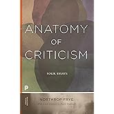 Anatomy of Criticism: Four Essays (Princeton Classics)
