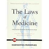 The Laws of Medicine: Field Notes from an Uncertain Science (TED Books)