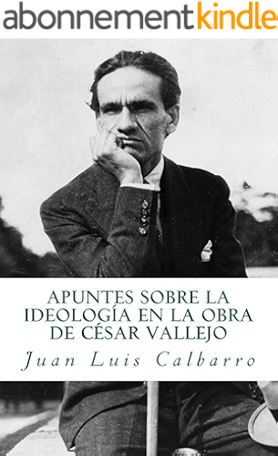 Download Apuntes sobre la ideología en la obra de César Vallejo (Spanish Edition) PDF