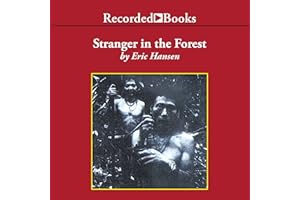 Stranger in the Forest: On Foot Across Borneo