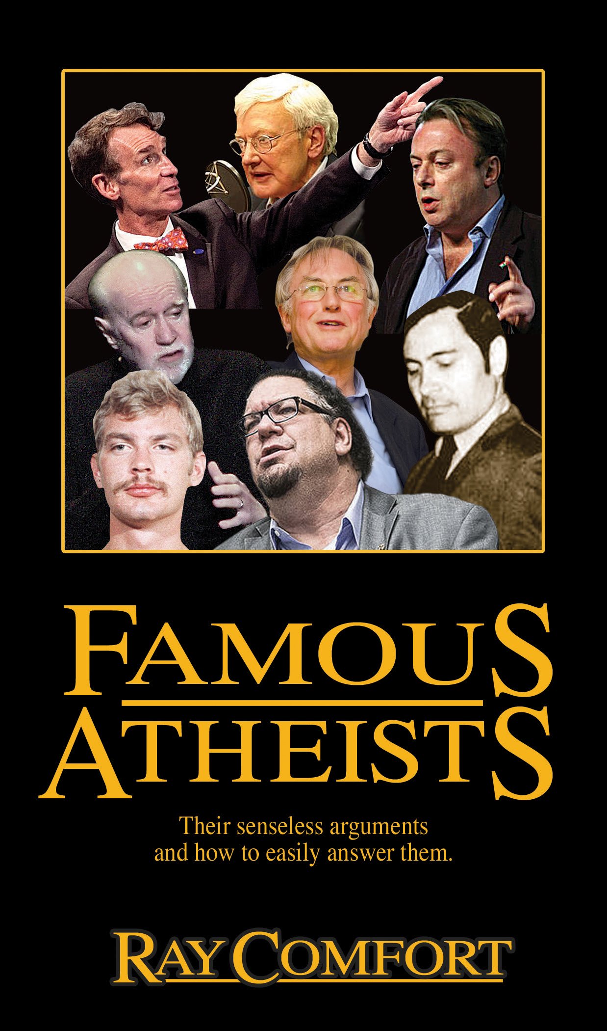 Famous Atheists Their Senseless Arguments And How To Easily