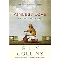 Aimless Love: New and Selected Poems book cover