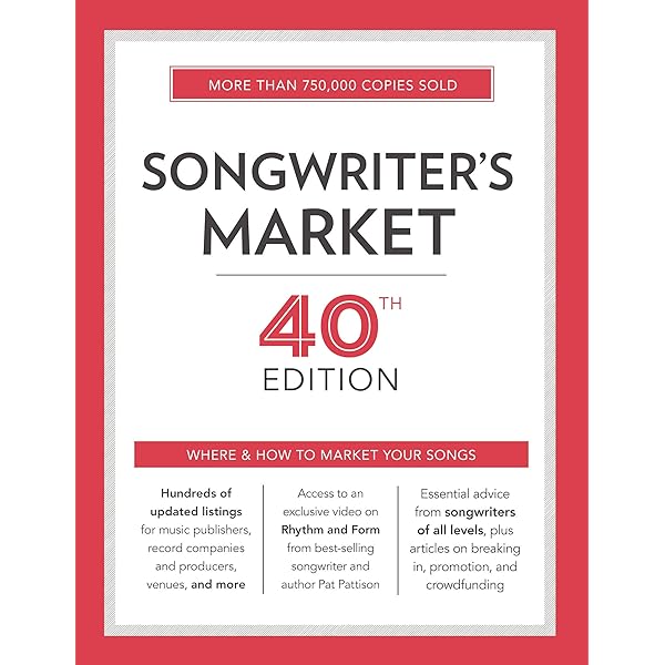 Songwriter's Market 40th Edition: Where & How to Market Your ...