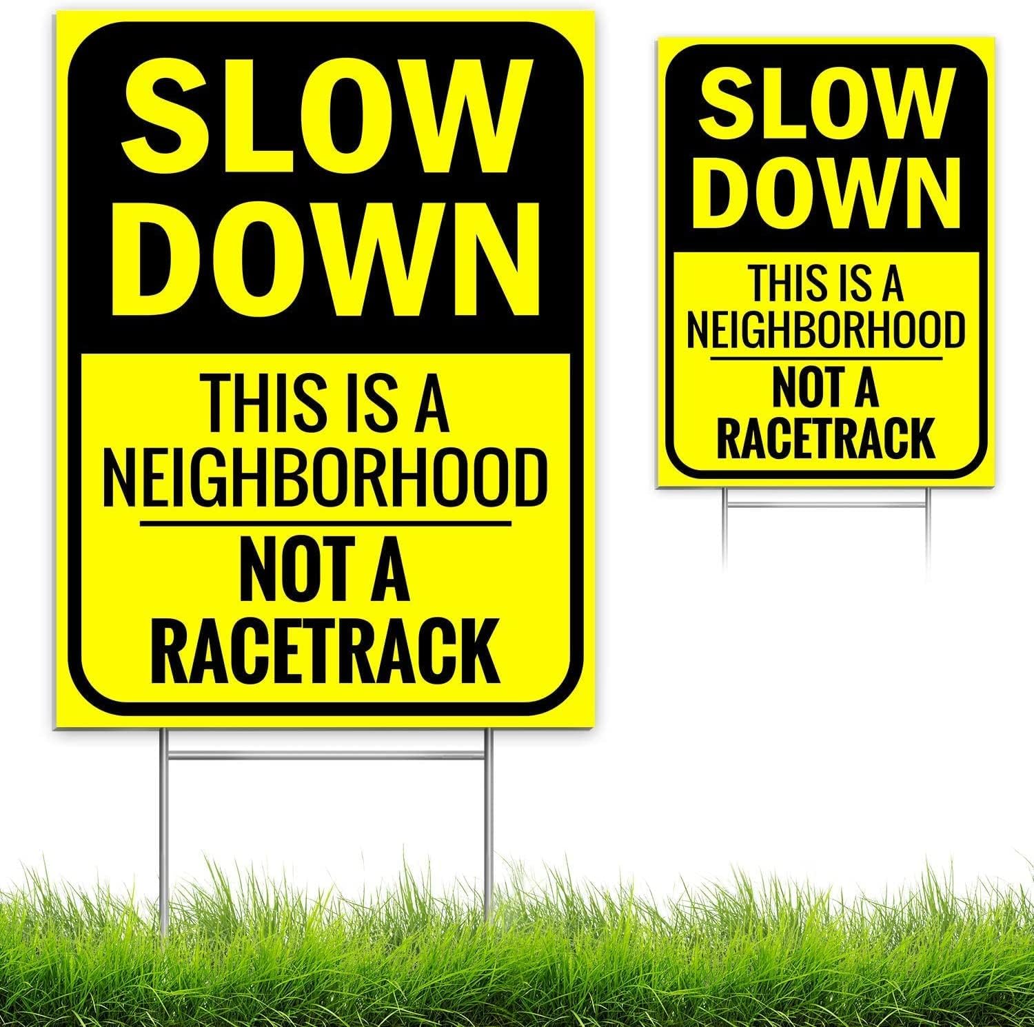 Yard Signs - Slow Down Sign 16
