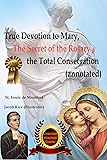 True Devotion to Mary, The Secret of the Rosary