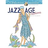 Creative Haven Jazz Age Fashions Coloring Book: Relaxing Illustrations for Adult Colorists (Adult Coloring Books: Fashion)