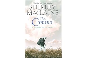 The Camino: A Journey of the Spirit