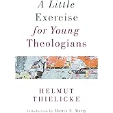 A Little Exercise for Young Theologians