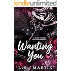 Wanting You (Only Have Eyes For You Book 2)