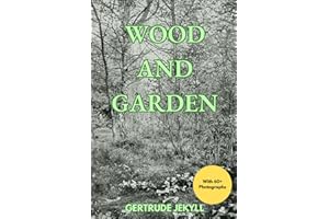 Wood and Garden (Illustrated)