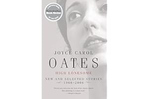 High Lonesome: New and Selected Stories 1966-2006