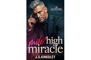 Mile High Miracle: A Grumpy Billionaire Silver Fox Holiday Romance (The Chester Street Billionaires Book 1)