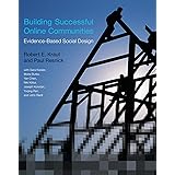 Building Successful Online Communities: Evidence-Based Social Design (The MIT Press)
