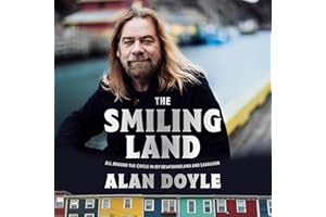 The Smiling Land: All Around the Circle in My Newfoundland and Labrador