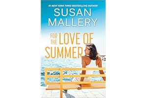 For the Love of Summer: A Summer Beach Read – A #1 NYT Bestseller Contemporary Romance About Finding Family in Unexpected Pla