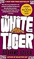 The White Tiger: A Novel