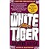 The White Tiger: A Novel
