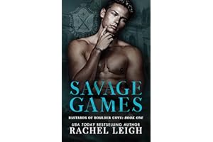 Savage Games: An Academy Bully Romance (Bastards of Boulder Cove Book 1)