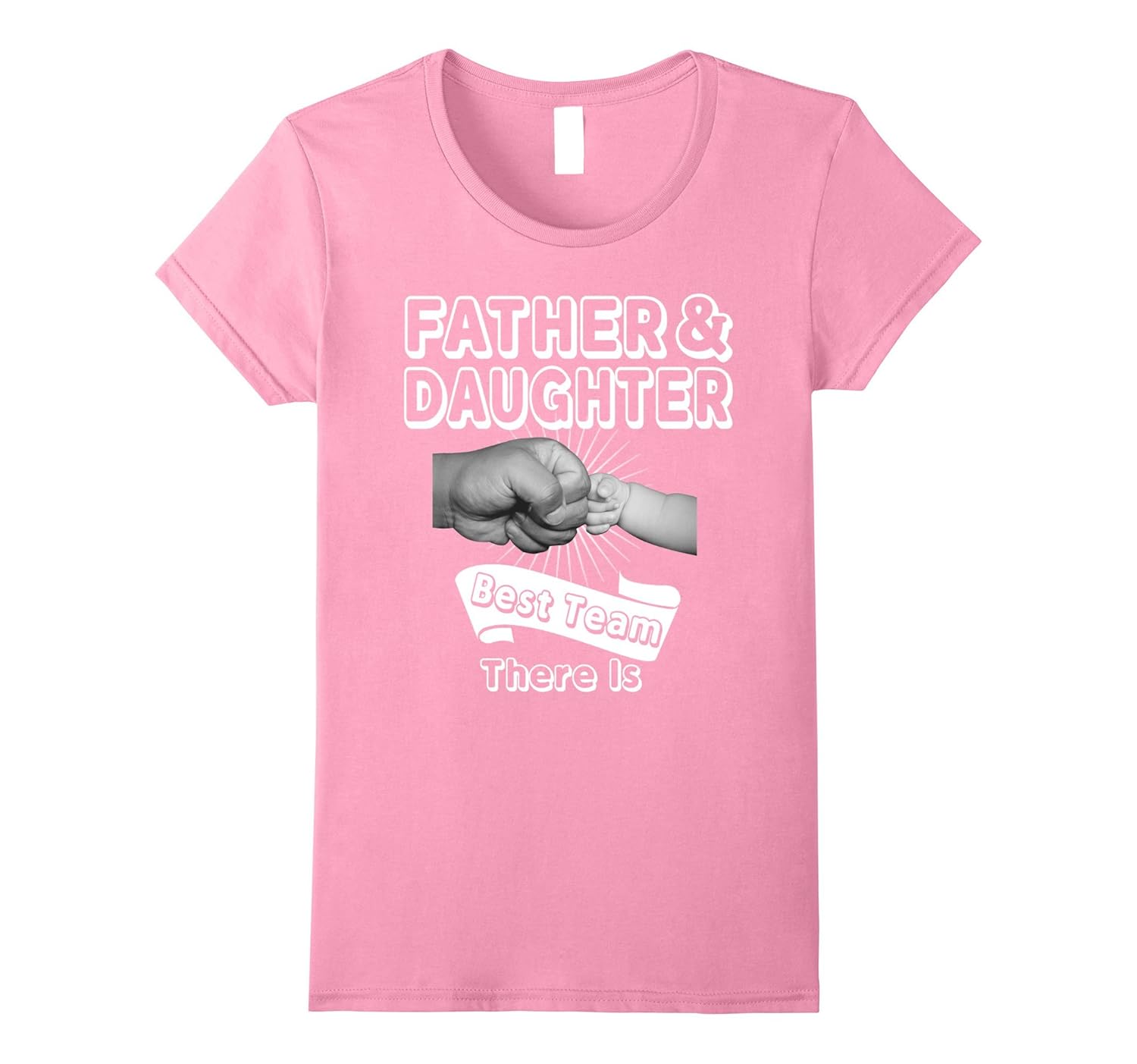 Father And Daughter Best Team , Father&Daughter Shirt4LVS 4loveshirt