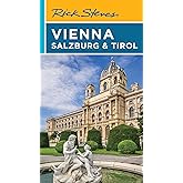 Rick Steves Vienna, Salzburg & Tirol (Rick Steves Travel Guide)